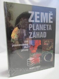 kolektiv, autorů, Země planeta záhad, 2011