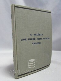 Valenta, Edvard, Lidé, které jsem potkal cestou: Americké povídky, 1939