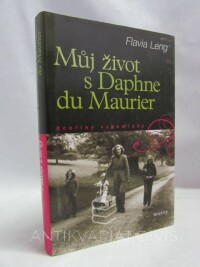 Leng, Flavia, Můj život s Daphne du Maurier, 2009