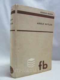 Heiden, Konrad, Adolf Hitler - Věk neodpovědnosti, 1936