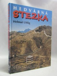 Uhlig, Helmut, Hedvábná stezka, 2000