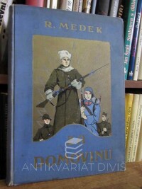 Medek, Rudolf, Za domovinu, 0