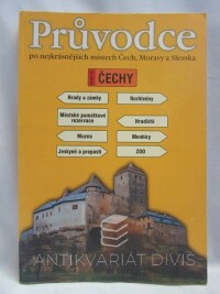 Knápek, Zdeněk, Průvodce po nejkrásnějších místech Čech, Moravy a Slezska 1. díl, 2002