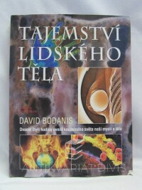 Bodanis, David, Tajemství lidského těla, 2000