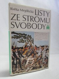 Mejdřická, Květa, Listy ze stromu svobody, 1989