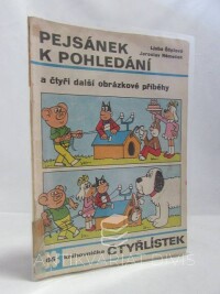 Štíplová, Ljuba, Němeček, Jaroslav, Čtyřlístek 66: Pejsek k pohledání, 1978