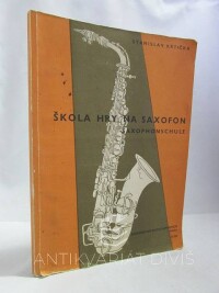 Krtička, Stanislav, Škola hry na saxofon, 1993