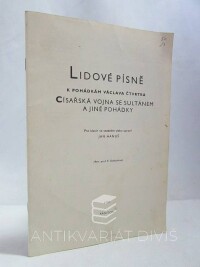 kolektiv, autorů, Lidové písně k pohádkám Václava Čtvrtka - Císařská vojna se Sultánem a jiné pohádky, 1981