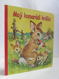 Winklerová, Dana, Moji kamarádi králíci, 0