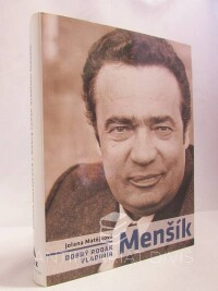 Matějková, Jolana, Dobrý rodák Vladimír Menšík, 2006