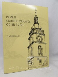 Zajíc, Vladimír, Paměti starého krkavce od Bílé věže, 2002