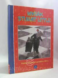 kolektiv, autorů, Myšák Stuart Little, 2000