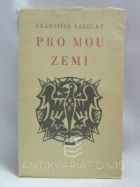 Lazecký, František, Pro mou zemi, 1936