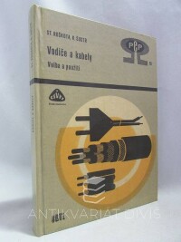 Roškota, Stanislav, Šustr, Karel, Vodiče a kabely - Volba použití, 1975