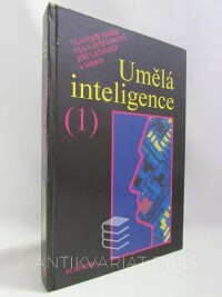 Mařík, Vladimír, Štěpánková, Olga, Lažanský, Jiří, Umělá inteligence 1, 1993