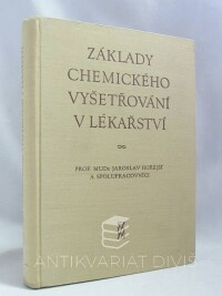 Hořejší, Jaroslav, Základy chemického vyšetřování v lékařství, 1957