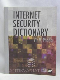 Phoha, Vir V., Internet Security Dictionary, 2002