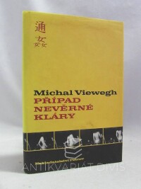 Viewegh, Michal, Případ nevěrné Kláry, 2003