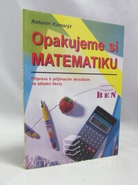 Kamarýt, Antonín, Opakujeme si matematiku, 1996