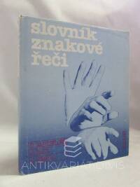 Zeman, Josef, Paur, Jaroslav, Gabrielová, Dagmar, Slovník znakové řeči, 1988