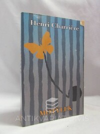 Charriére, Henri, Motýlek, 2006