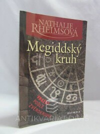 Rheimsová, Nathalie, Megiddský kruh, 2007