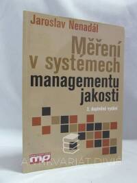 Nenadál, Jaroslav, Měření v systémech managementu jakosti, 2004
