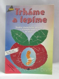 kolektiv, autorů, Trháme a lepíme, 2000