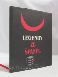 kolektiv, autorů, Legendy ze Španěl, 2005