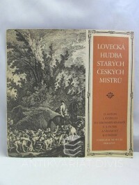 kolektiv, autorů, Lovecká hudba starých českých mistrů, 1969