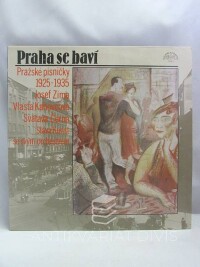 Zíma, Josef, Kunst, Sláva, Kahovcová, Vlasta, Černá, Svatava, Praha se baví - Pražské písničky 1925-1935, 1984