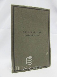 Březina, Otokar, Básnické spisy I: Tajemné dálky, 1916