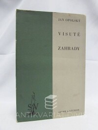 Opolský, Jan, Visuté zahrady, 1935