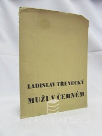 Třenecký, Ladislav, Muži v černém: Tři havířské příběhy, 1939