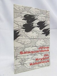 Salaquarová, Jiřina, Já, Kryštof Kolumbus, 1985