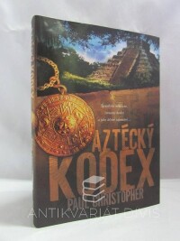 Christopher, Paul, Aztécký kodex, 2010