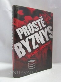 Anderson, Geraint, Prostě byznys, 2011