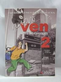 Castro, Francisca, Morales, Reyes, Martín, Fernando, Nuevo ven - Libro de ejercicios 2, 2004