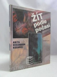 Kosaris, Anita Kessmann, Žít podle počasí, 1997