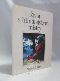 Ráma, Svámí, Život s himálajskými mistry, 2000