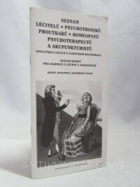 Manolevská, Ilona, Seznam léčitelů, psychotroniků, proutkařů, homeopatů, psychoterapeutů a akupunkturistů spolupracujících s časopisem Regenerace, 1999