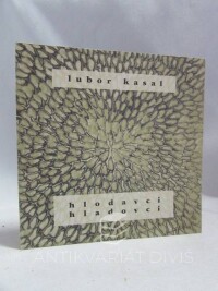 Kasal, Lubor, Hlodavci hladovci, 1995