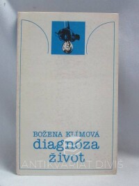 Klímová, Božena, Diagnóza život, 1990