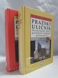 Lašťovka, Marek, Ledvinka, Václav, Pražský uličník - Encyklopedie názvů pražských veřejných prostranství 1-2, 1998