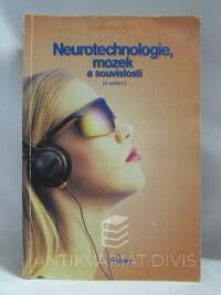 Valuch, J. M., Neurotechnologie, mozek a souvislosti, 1998