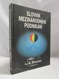 Presner, Lewis A., Slovník mezinárodního podnikání, 1995