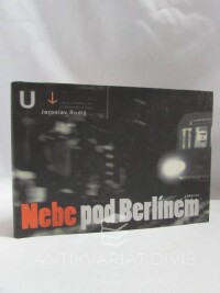 Rudiš, Jaroslav, Nebe pod Berlínem, 2002