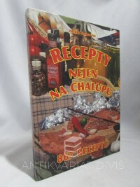 Svobodová, Zdeňka, Recepty nejen na chalupu: 867 receptů, 2005