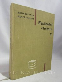 Hála, Eduard, Reiser, Arnošt, Fysikální chemie 2, 1966