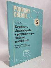 Churáček, Jaroslav, Jandera, Pavel, Kapalinová chromatografie s programovaným složením mobilní fáze, 1984
